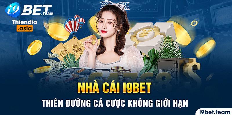 Nhà cái uy tín hàng đầu i9bet